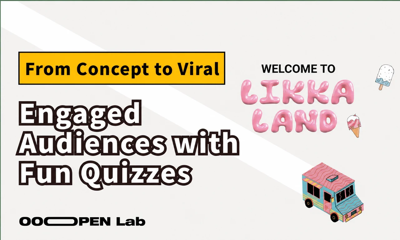 Psychological Test - From Concept to Viral: How LIKKA Engaged Audiences with Fun Quizzes｜OOOPEN Lab