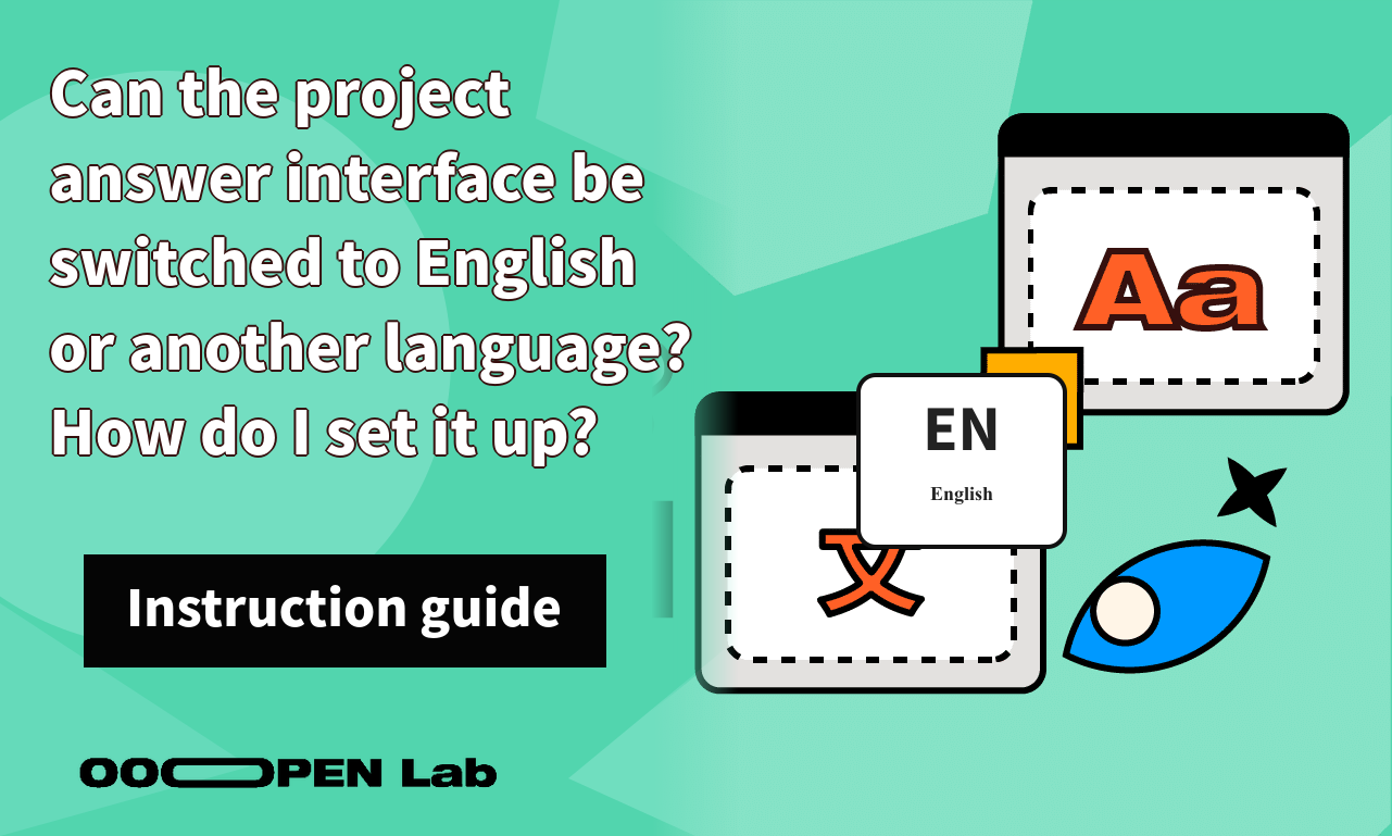 Slot Machine Lottery - Can the project answer interface be switched to English or another language? How do I set it up?｜OOOPEN Lab