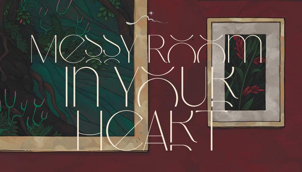  ถ้าใจเราคือบ้าน ตอนนี้ห้องไหนรกที่สุด?