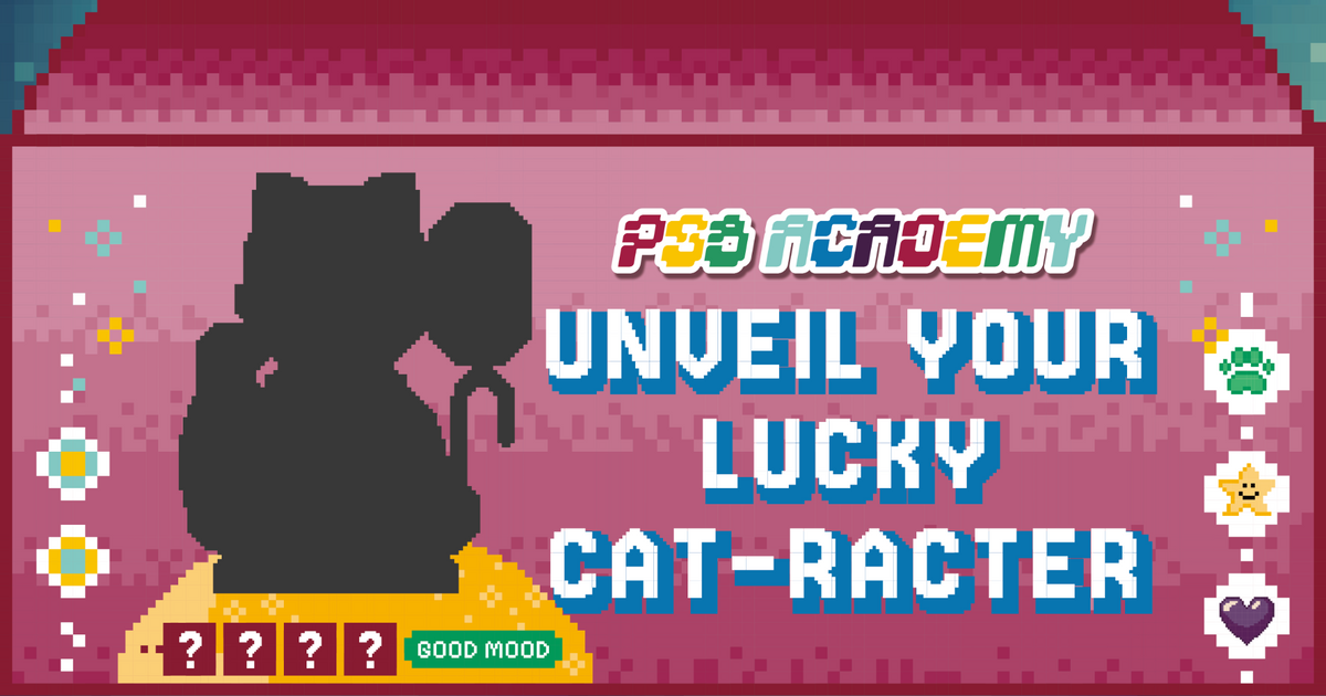 UNVEIL YOUR LUCKY CAT-RACTER