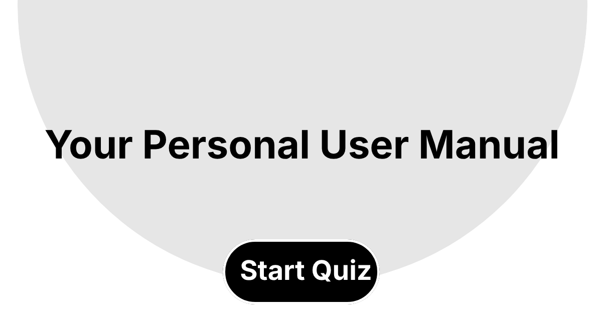 Your Personal User Manual