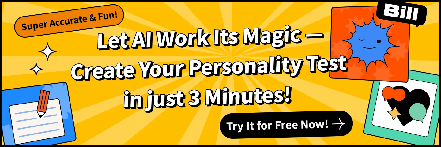 Let Al Work Its Magic - Create Your Personality Test in just 3 Minutes!