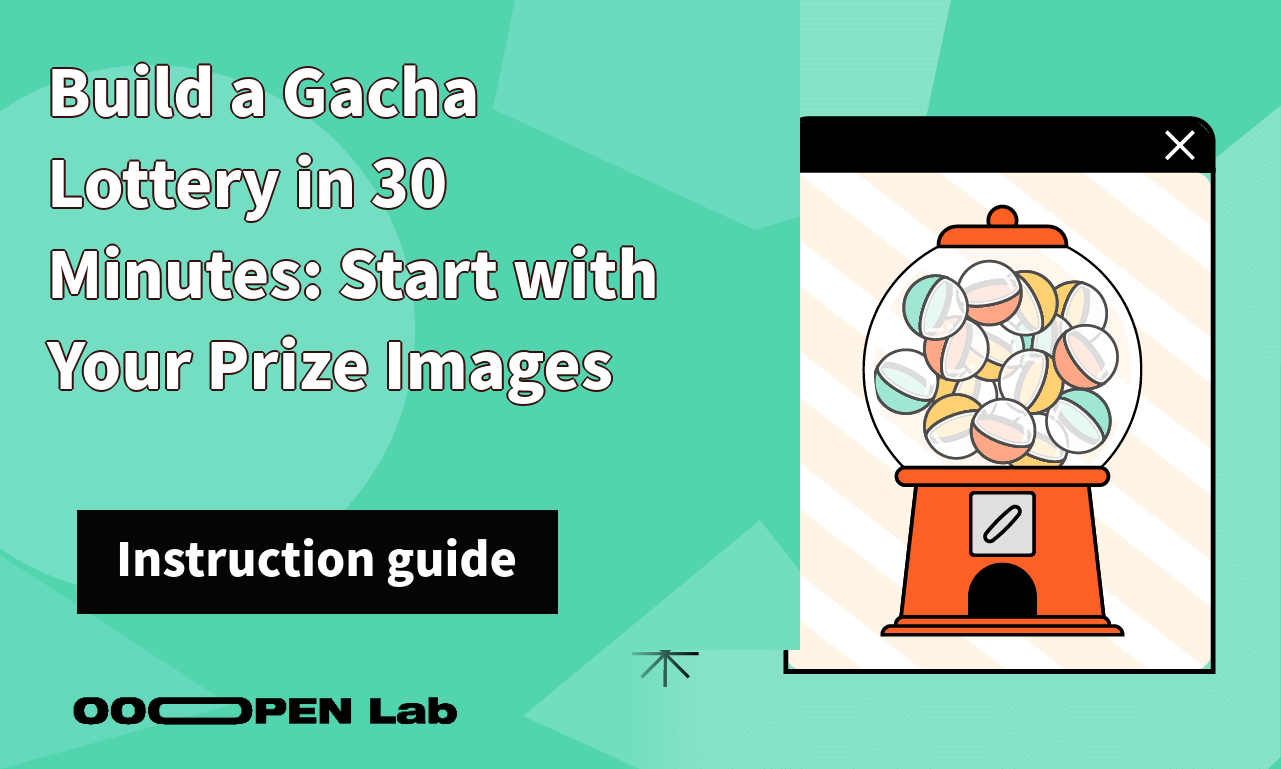 Build a Gacha Lottery in 30 Minutes: Start with Your Prize Images