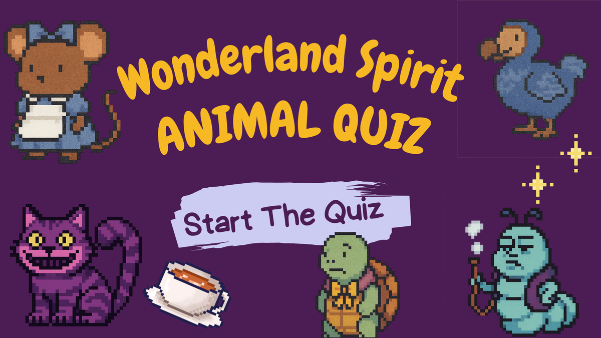 Wonderland Spirit Animal Quiz