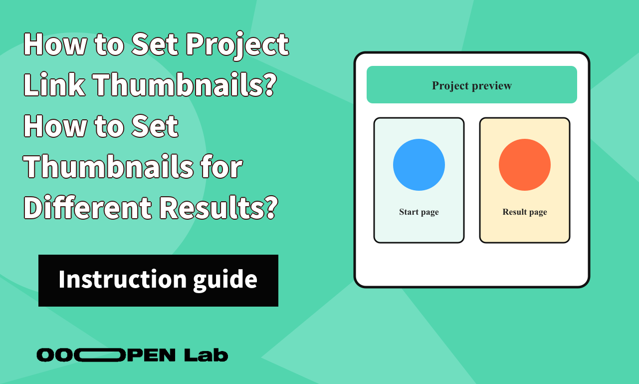 Scoring Challenge - How to Set Project Link Thumbnails? How to Set Thumbnails for Different Results?｜OOOPEN Lab