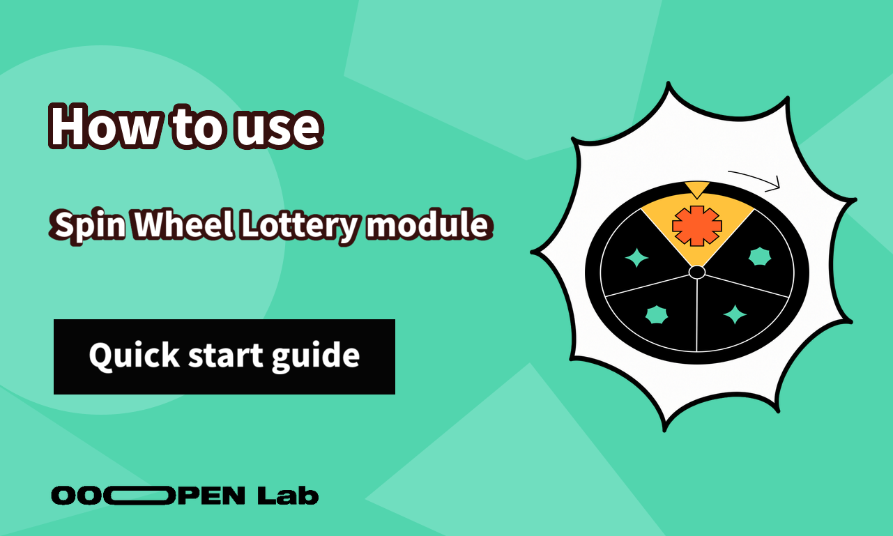 Spin Wheel - How to use the Spin Wheel Lottery module｜OOOPEN Lab