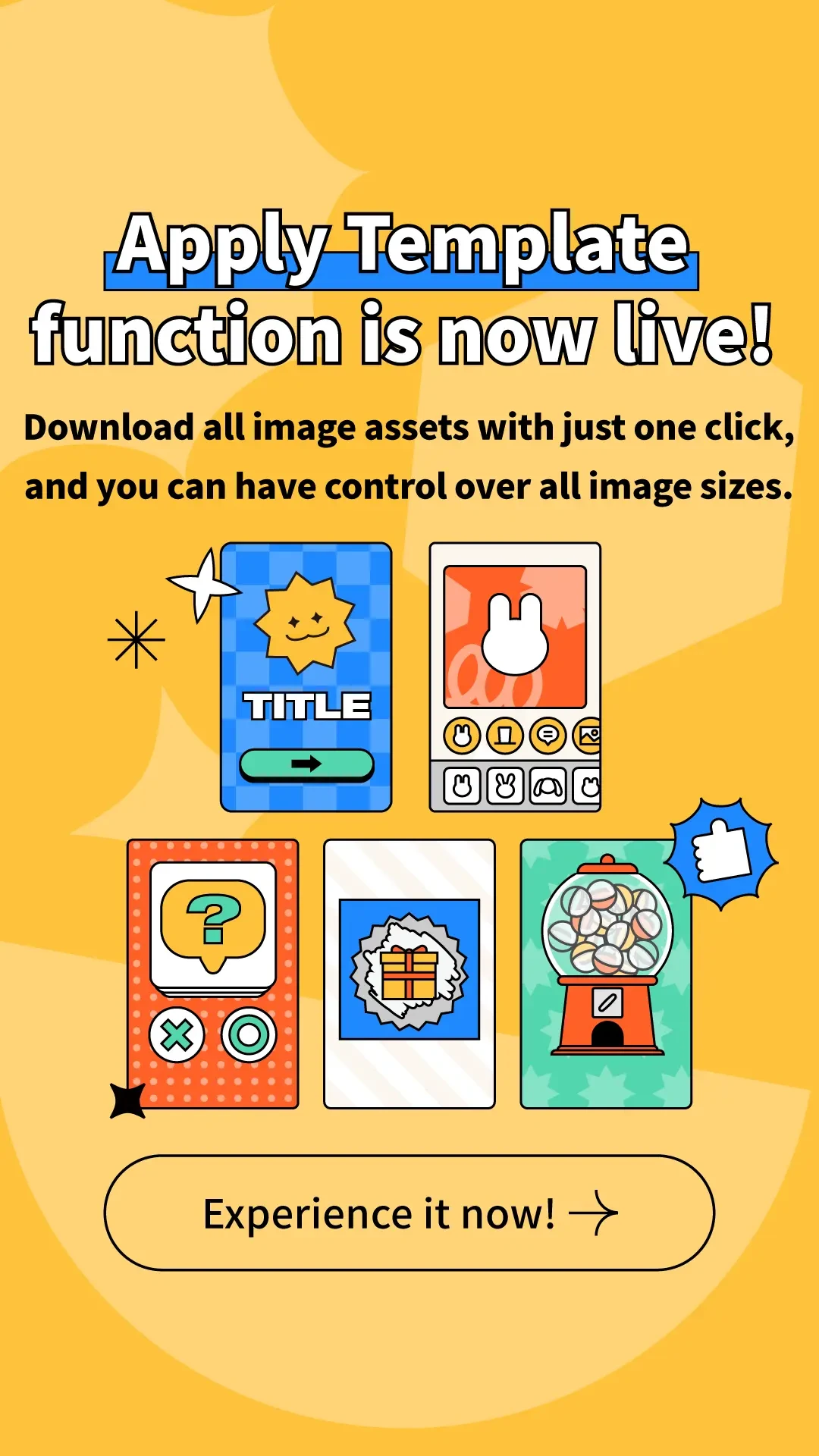 Apply Template function is now live! Download all image assets with just one click, and you can have control over all image sizes.