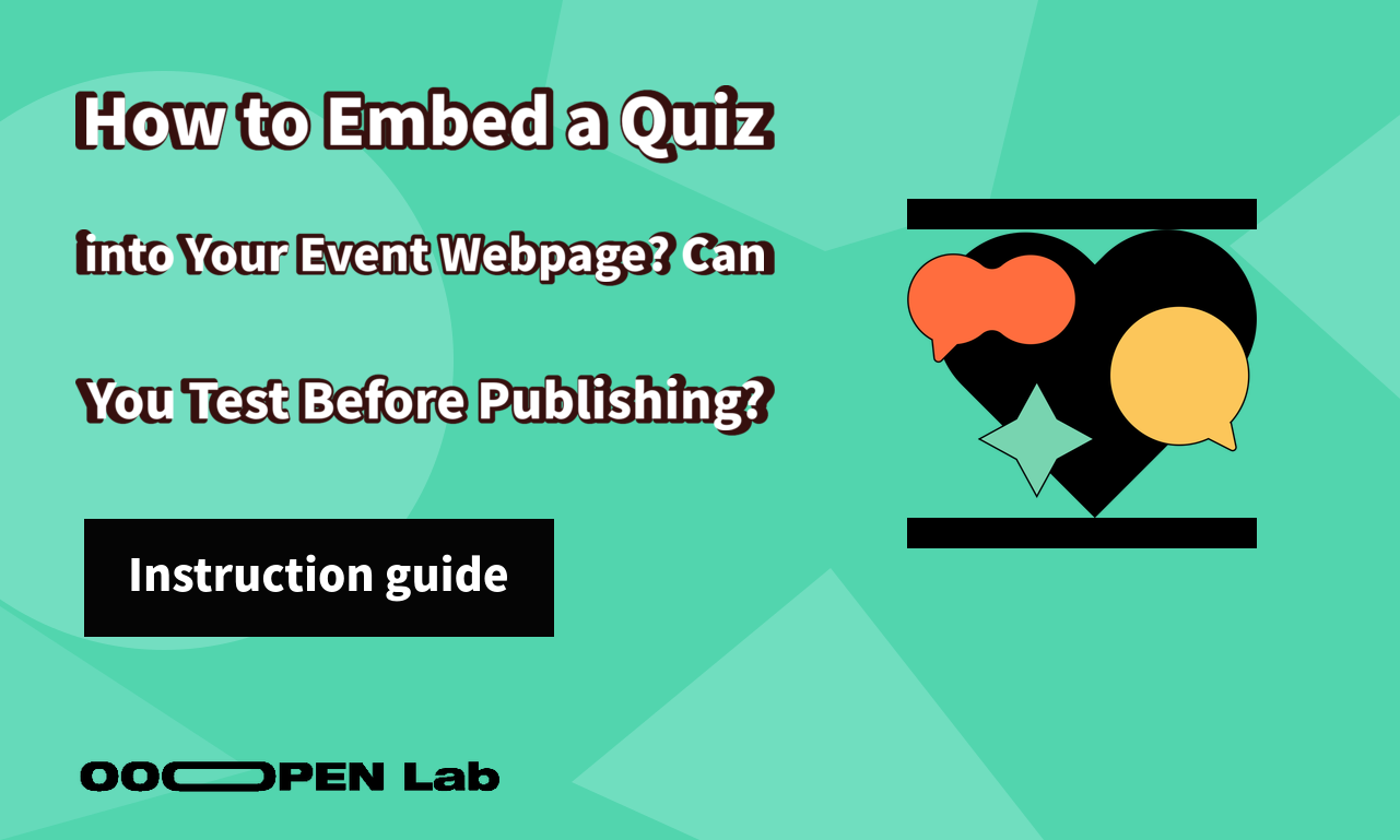How to Embed a Quiz into Your Event Webpage? Can You Test Before Publishing?