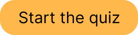 Start the quiz