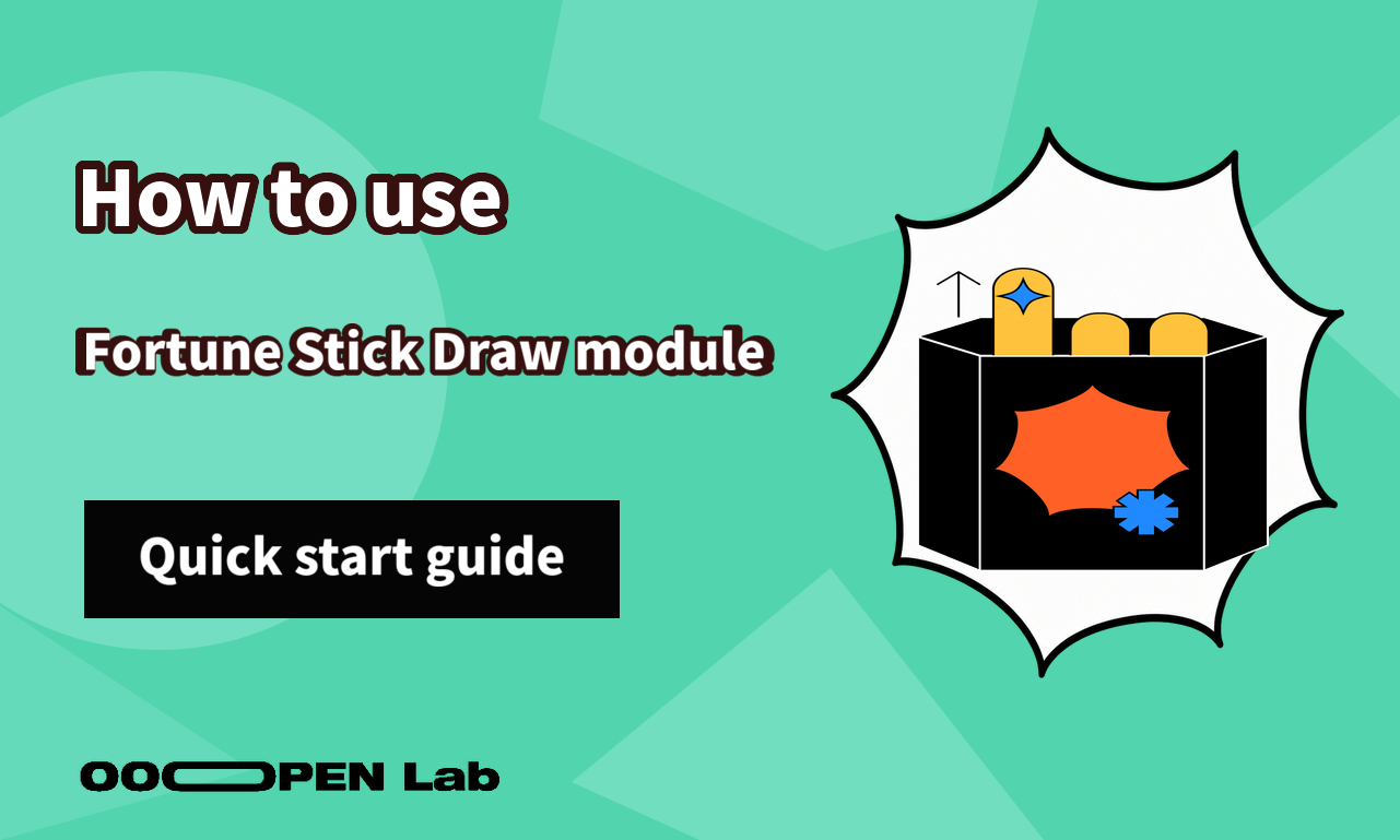 Lucky Draw - How to use the Fortune Stick Draw module｜OOOPEN Lab