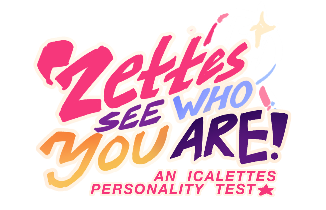 Lettes See Who You R? (ICALettes Personality Test)