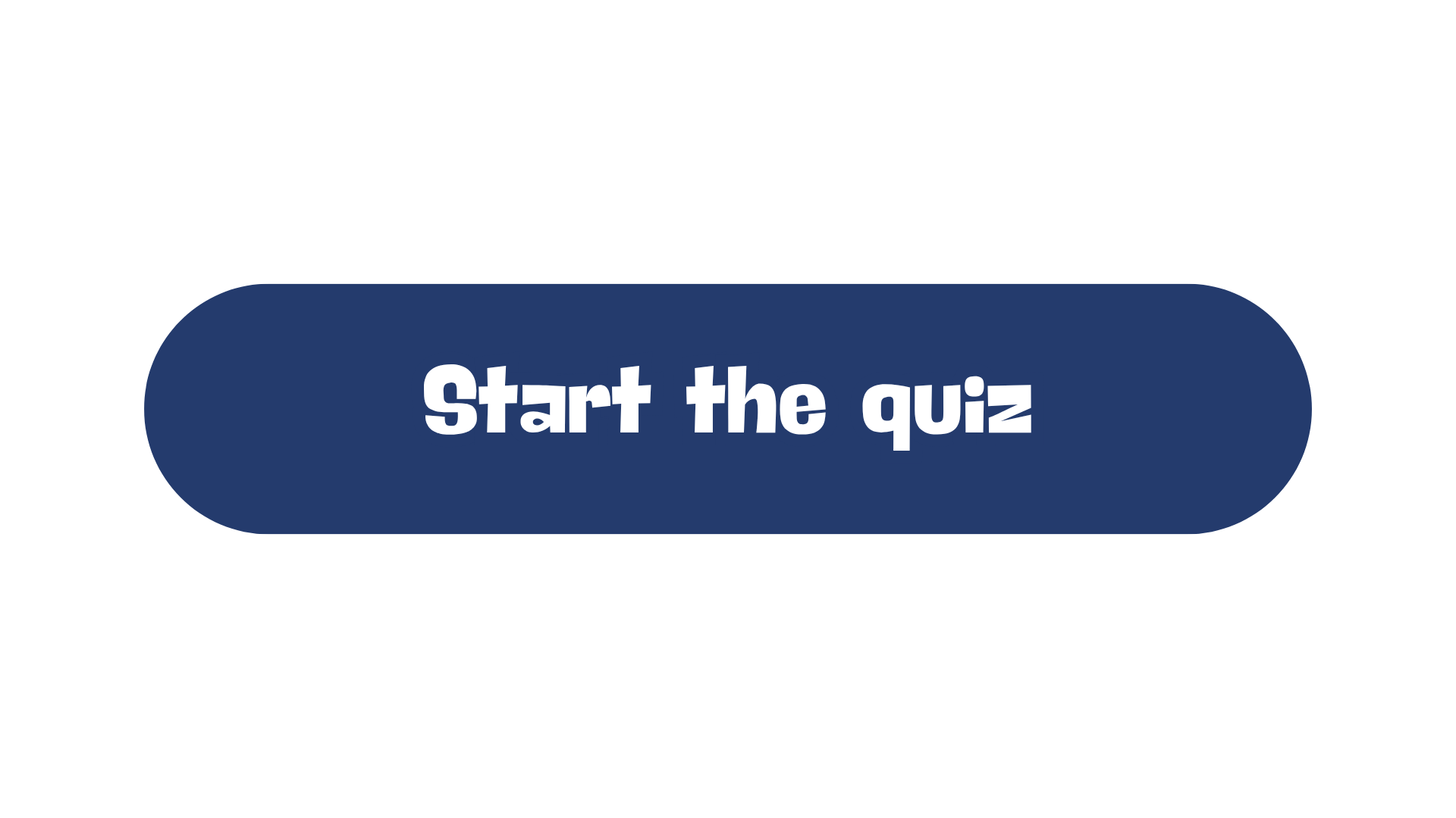 Start the quiz