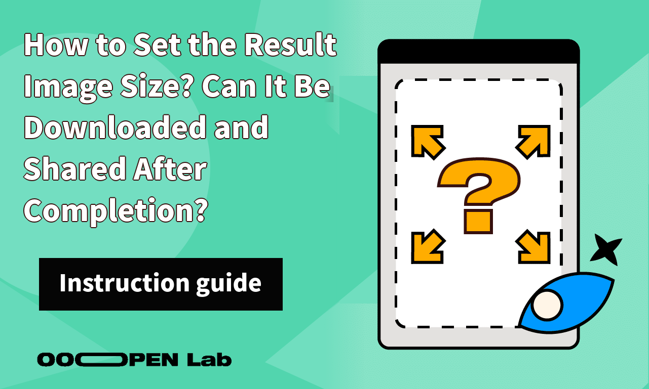 Gacha Lottery - How to Set the Result Image Size? Can It Be Downloaded and Shared After Completion?｜OOOPEN Lab