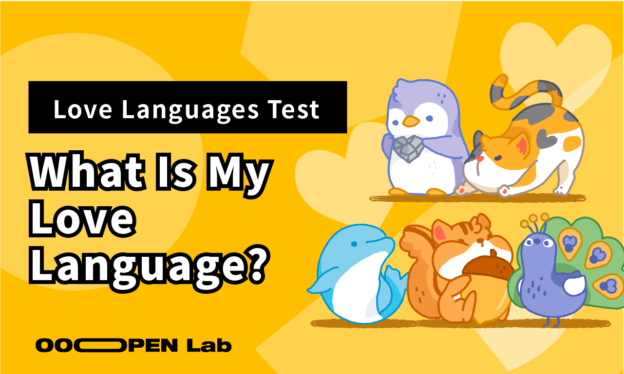 Psychological Test - The Five Love Languages Test: What Is My Love Language?｜OOOPEN Lab
