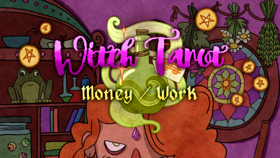 💸Witch Tarot: Money/Work💸💰