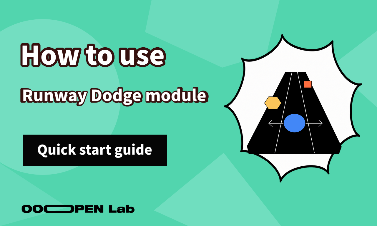 Dodging Runway - How to use the Runway Dodge module｜OOOPEN Lab