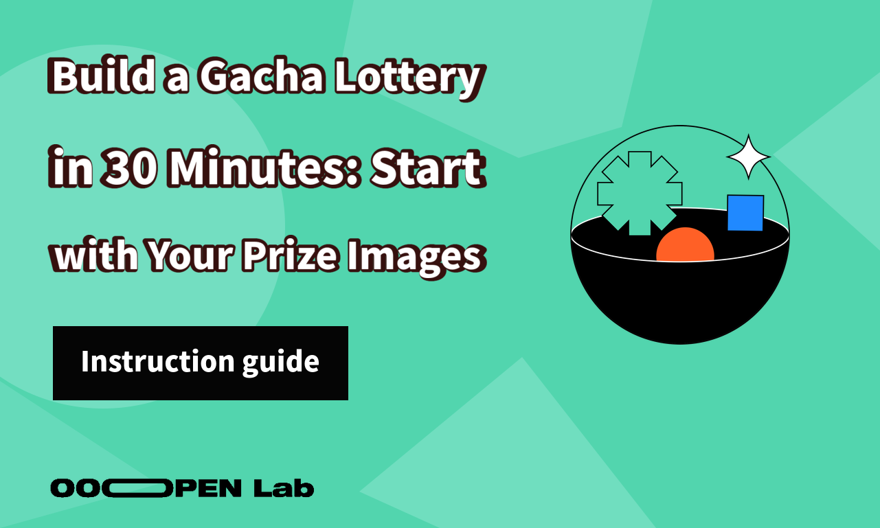 Build a Gacha Lottery in 30 Minutes: Start with Your Prize Images